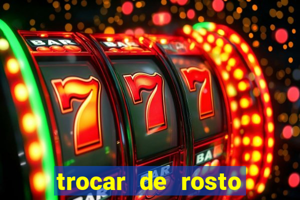 trocar de rosto online trocar rosto de video online